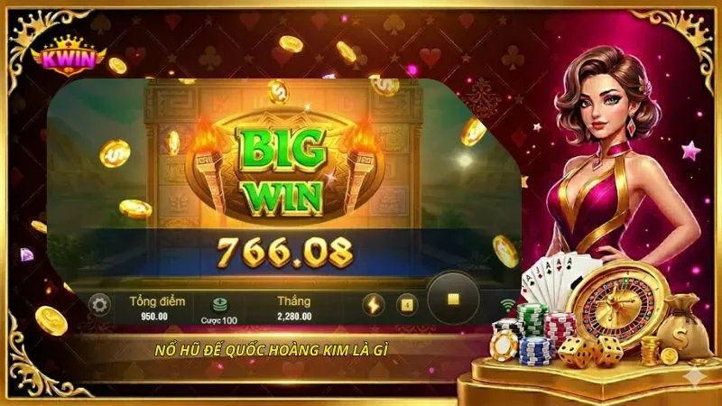 Nổ Hũ Đế Quốc Hoàng Kim Là Gì? Cách Chơi Dễ Nổ Hũ 1 Nổ hũ Đế quốc hoàng kim là gì
