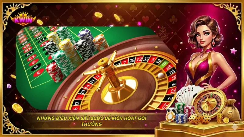 Thưởng Nạp Lần Đầu KWIN Có Điều Kiện Gì? Cách Nhận 2026 2 Những điều kiện bắt buộc để kích hoạt gói thưởng