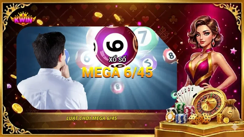 Luật chơi Mega 6/45